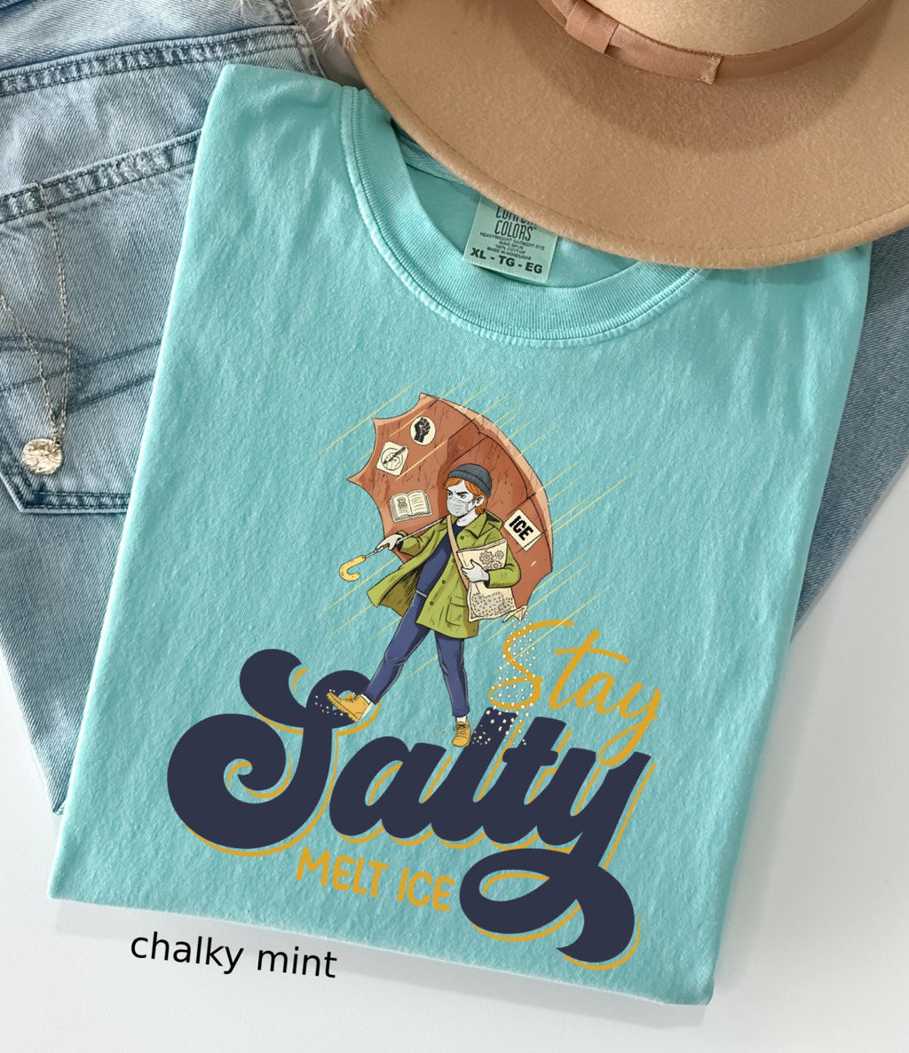 Subtle Anti Ice Stay Salty Protest Comfort Colors© Shirt: Liberal Democrat Shirt, Pro Immigration, Anti Trump Shirt, Keep Ice Out