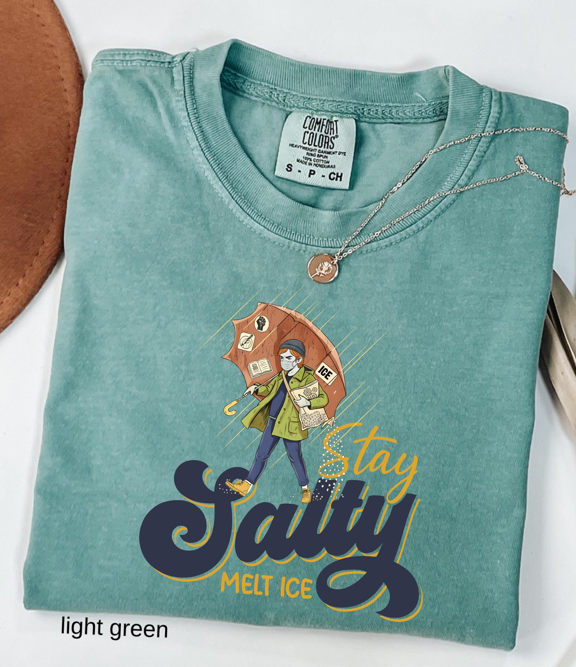 Subtle Anti Ice Stay Salty Protest Comfort Colors© Shirt: Liberal Democrat Shirt, Pro Immigration, Anti Trump Shirt, Keep Ice Out