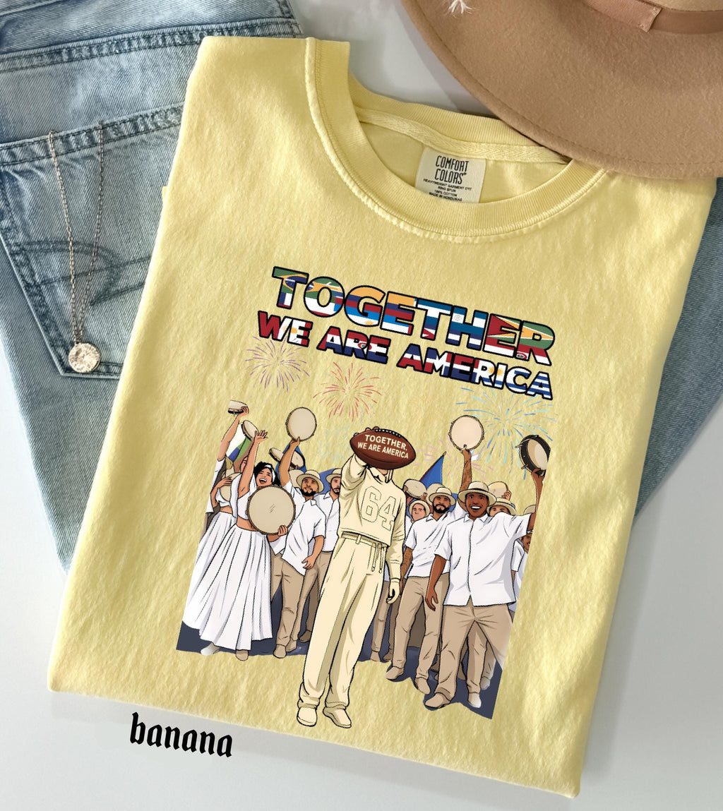 Together We Are America Comfort Colors Shirt, American Football T-Shirt, We Are America Graphic Tee Latin Pride and Immigrant Support Gift