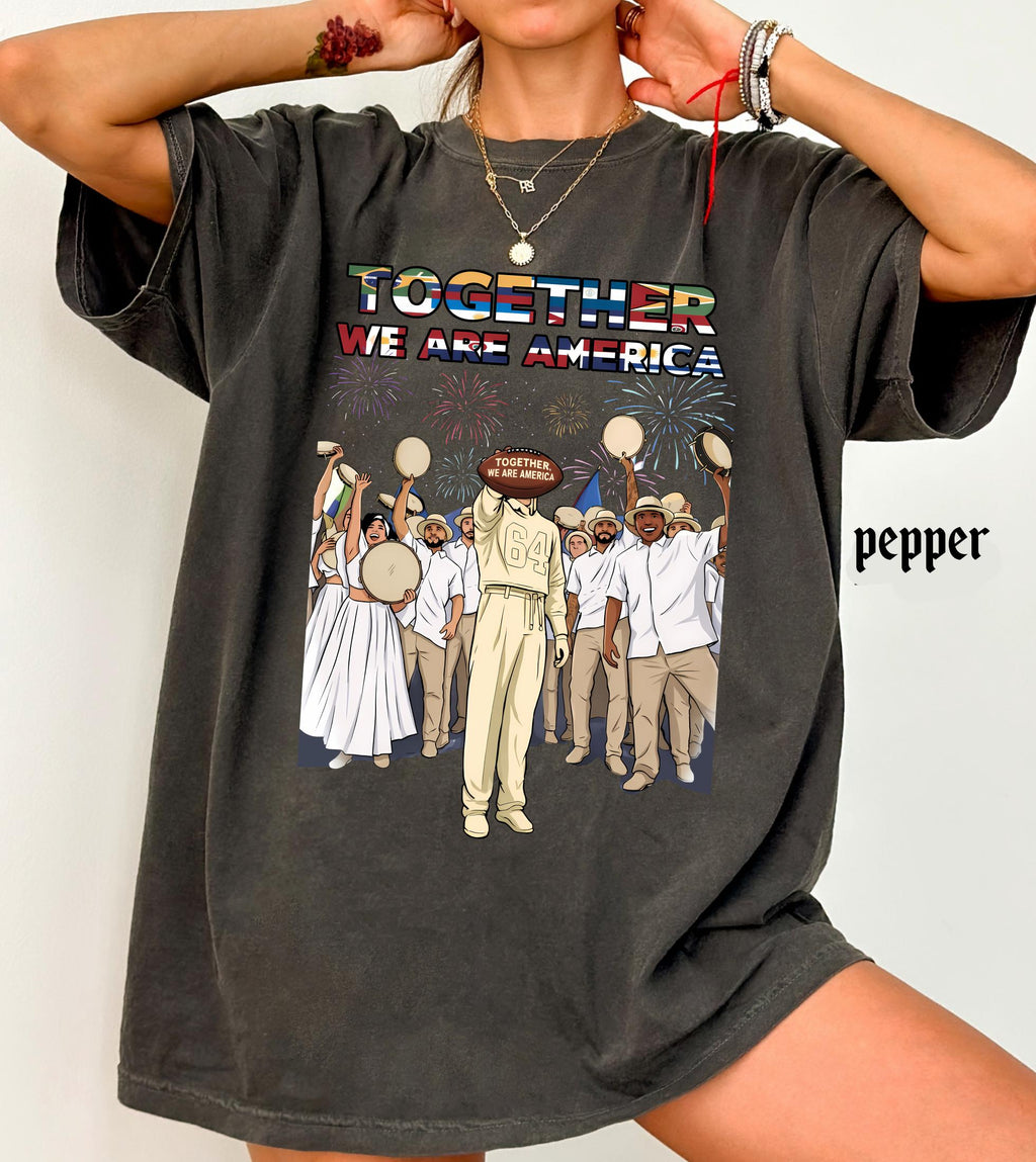 Together We Are America Comfort Colors Shirt, American Football T-Shirt, We Are America Graphic Tee Latin Pride and Immigrant Support Gift