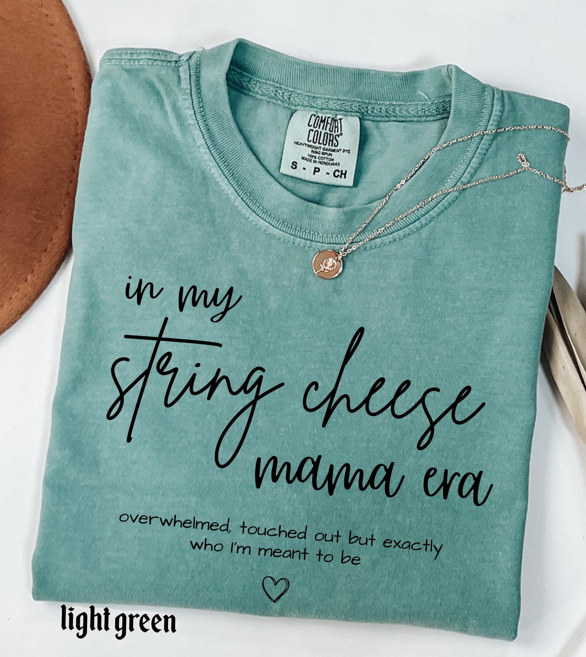 In My String Cheese Era Mama Comfort Colors T-Shirt, Motherhood Graphic Tee, Mother's Day Gift New Mama Mom Life Shirt