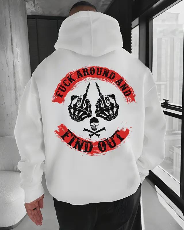 F*ck Around Find Out Shirt, Skeleton Middle Finger Hoodie, Skull Sweatshirt, Edgy Grunge Tee, Rude Sarcastic Gift, FAFO, Dark Humor Top