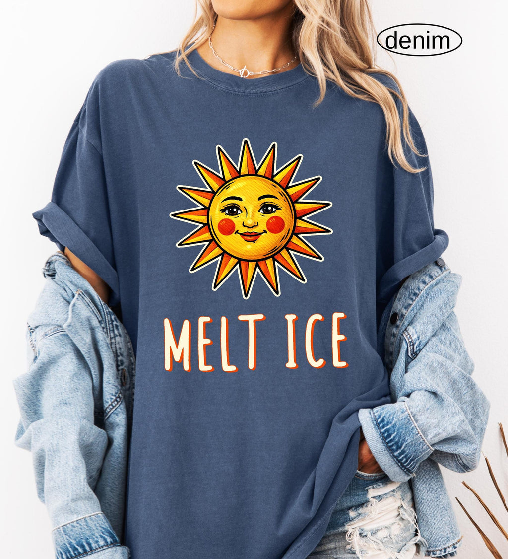 Funny Melt ICE Comfort Colors© Shirt, Abolish ICE T-Shirt, Feminist Social Justice, Pro Immigration, Activist Sun Melting Ice