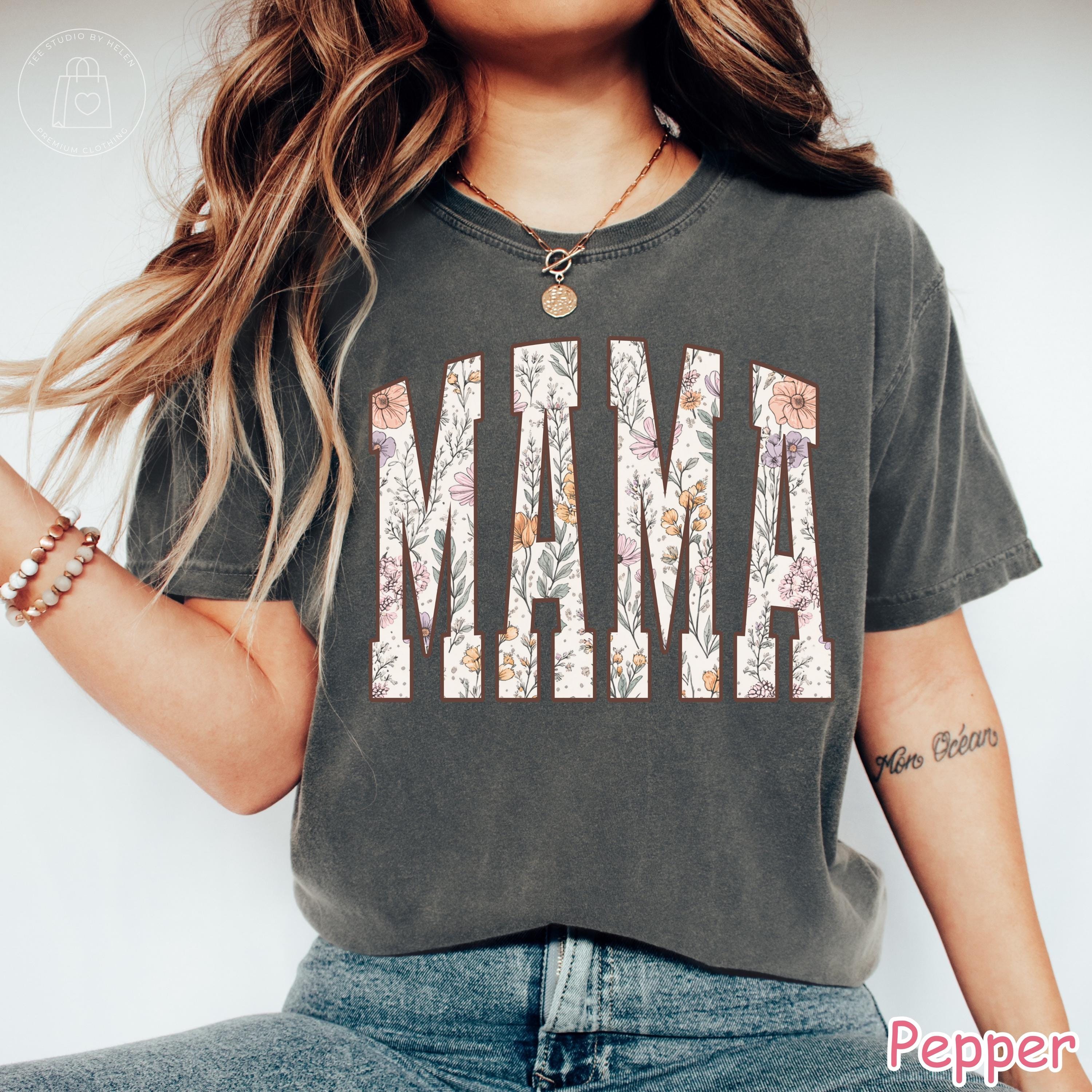 Comfort Colors® Mama Shirt, Floral Mama Shirt, Mothers Day Gift, Retro Mom Tee,  New Mom Gift, Trendy Mama T-Shirt, Shirt for Women