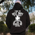 I Have The Best Wife Tshirt, Shes A Bit Crazy Hoodie, Scares Me Sometimes Sweatshirt, Funny Husband Gift, Marriage Humor, Gag Gift