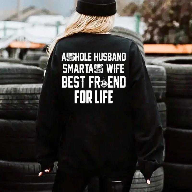 Ashole Husband Smartass Wife Tshirt, Best Friend For Life Hoodie, Funny Couples Sweatshirt, Marriage Humor Gag Gift, Anniversary Top