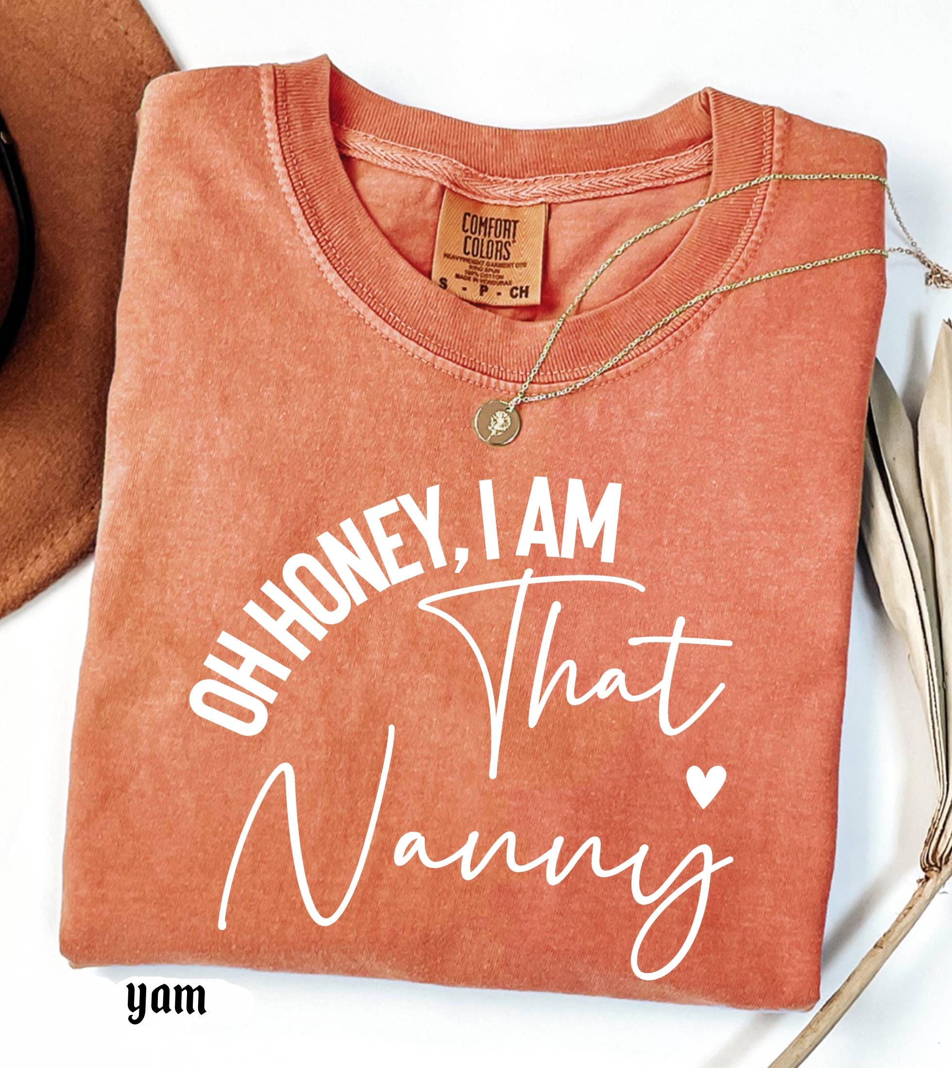 Personalized Name Comfort Colors Shirt Oh Honey I Am That Custom Mama Aunt Gift, Trendy Script Family T-Shirt Mother Days Tee