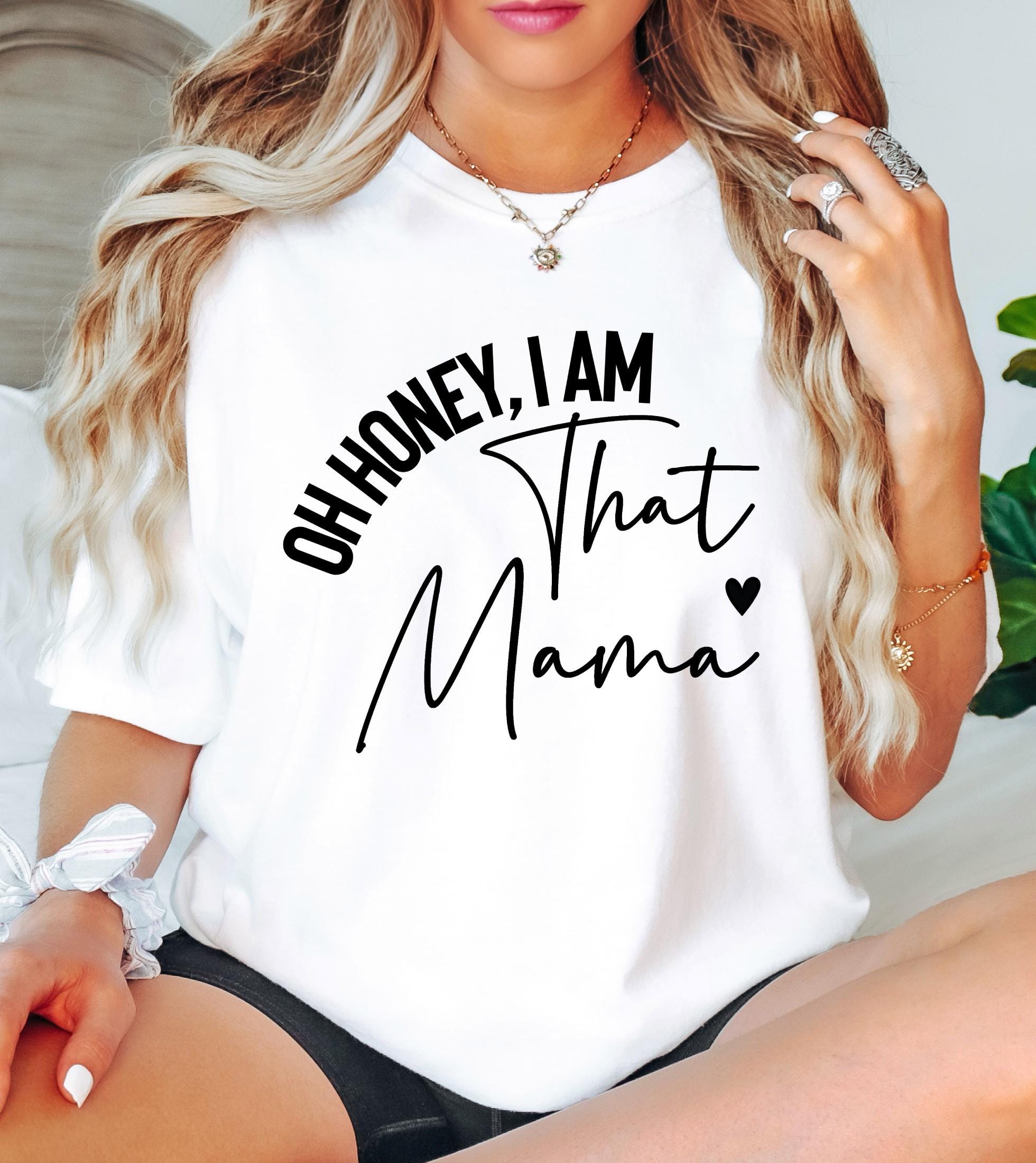 Personalized Name Comfort Colors Shirt Oh Honey I Am That Custom Mama Aunt Gift, Trendy Script Family T-Shirt Mother Days Tee