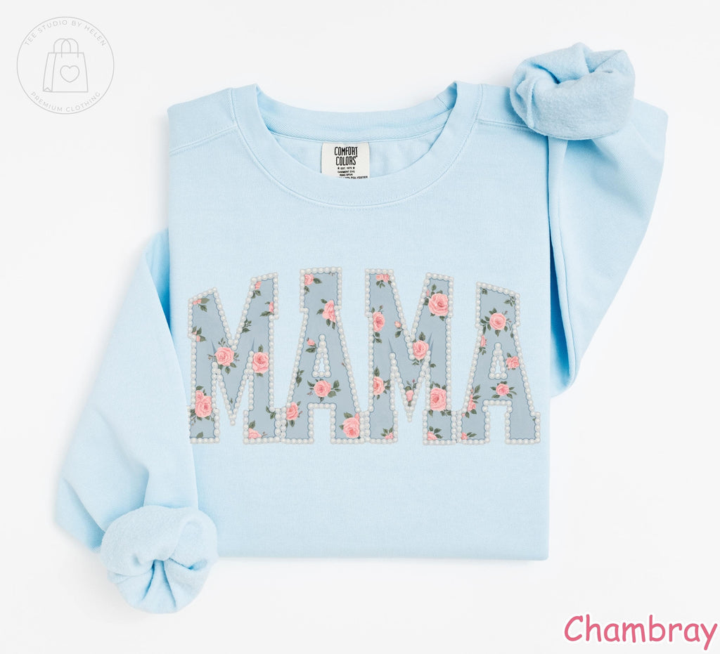 Comfort Colors®  Floral Mama Sweatshirt, Mothers Day Gift, Trendy Mom Spring Tee, Cute Gift for Mom, Pearls Flower Mama Shirt, New Mom Gift