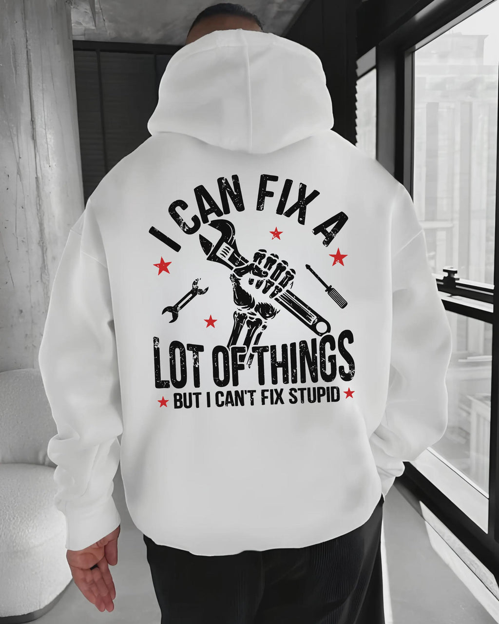 I Can Fix A Lot Of Things Tshirt, Can't Fix Stupid Hoodie, Mechanic Sweatshirt, Funny Handyman Shirt, Sarcastic Gag Gift, Skeleton Tee