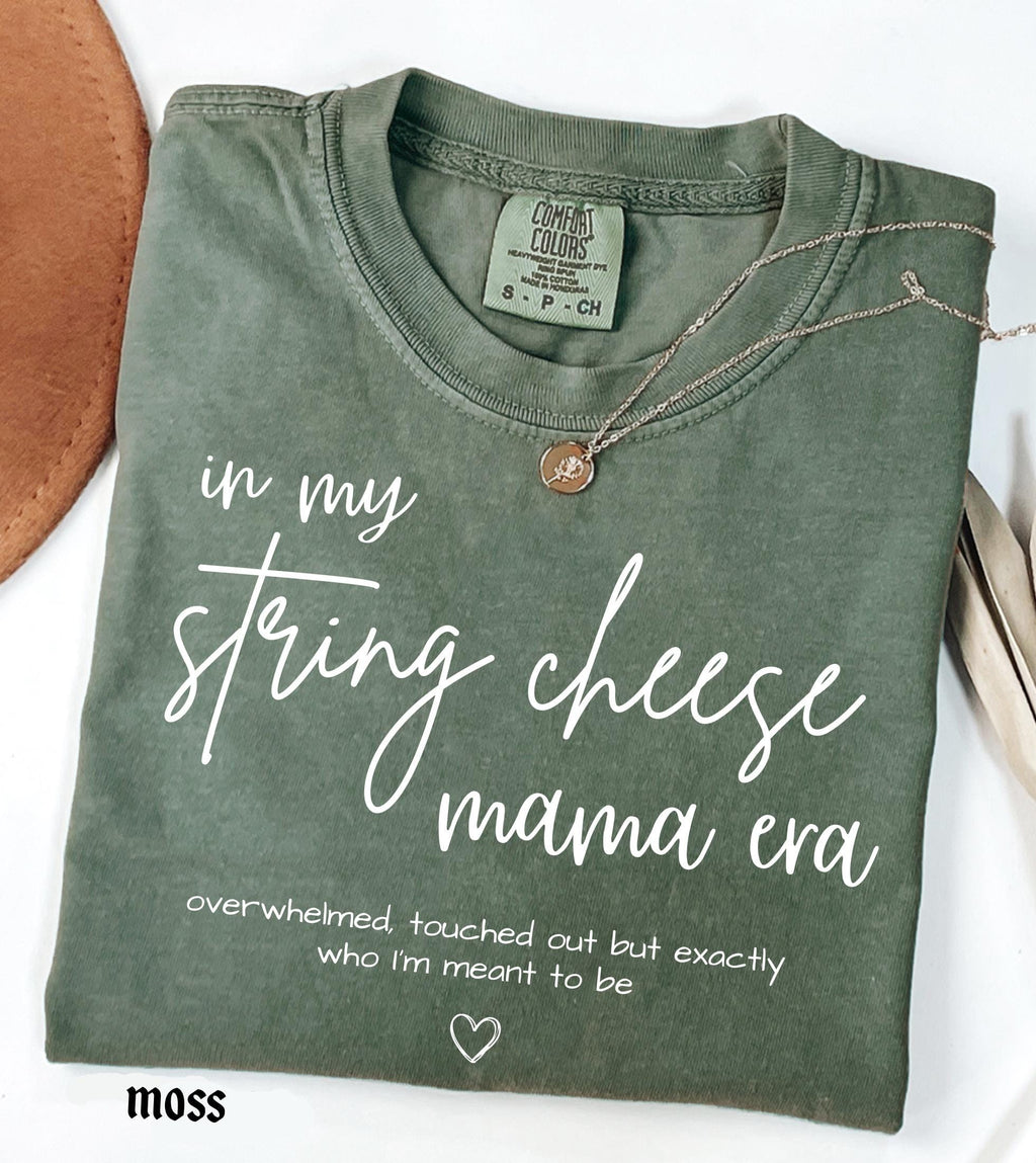 In My String Cheese Era Mama Comfort Colors T-Shirt, Motherhood Graphic Tee, Mother's Day Gift New Mama Mom Life Shirt