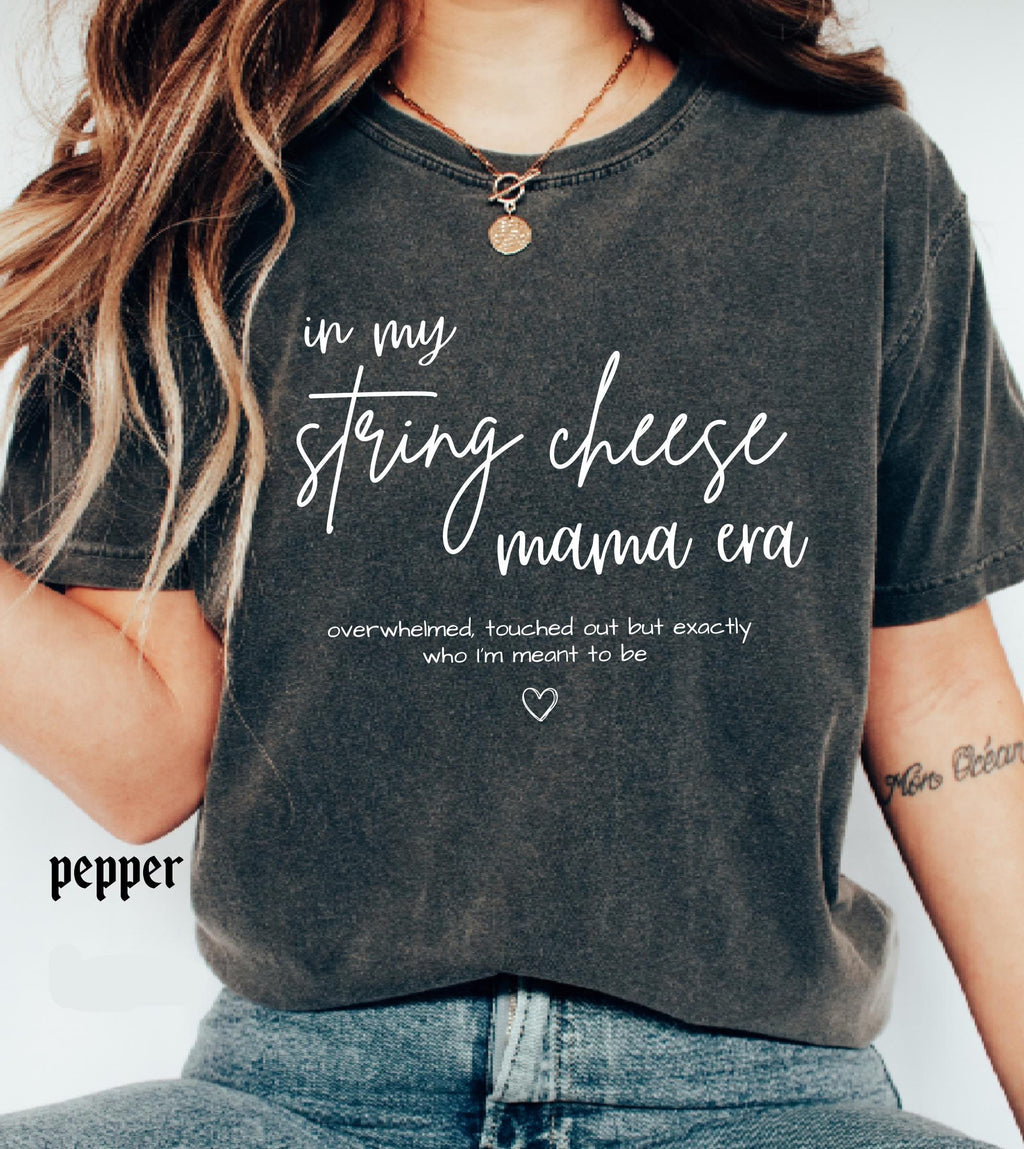 In My String Cheese Era Mama Comfort Colors T-Shirt, Motherhood Graphic Tee, Mother's Day Gift New Mama Mom Life Shirt