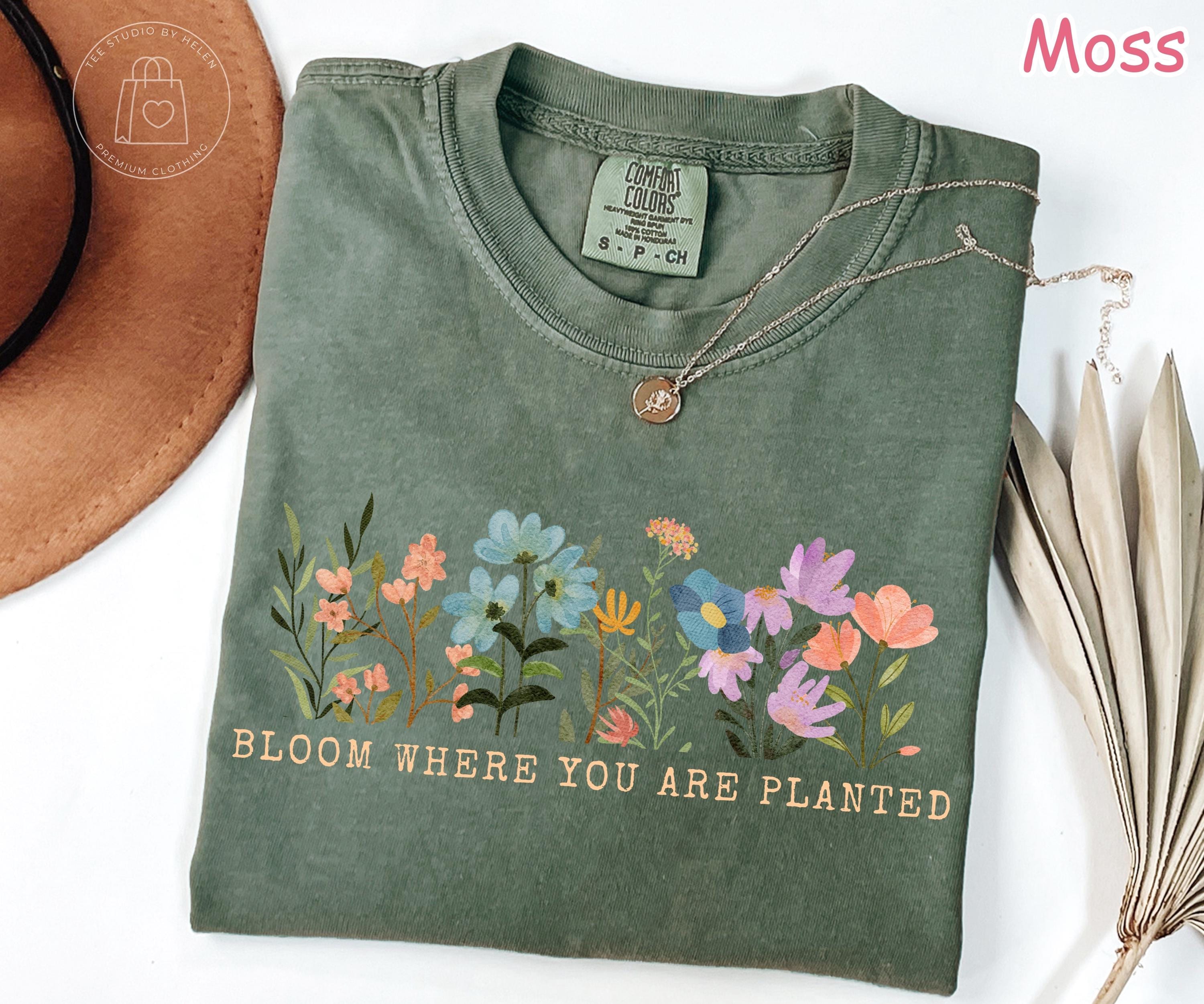 Comfort Colors® Bloom Where You Are Planted Shirt, Inspirational Shirt, Floral Graphic Tee, Spring Wildflower Shirt, Motivational Quote Tee
