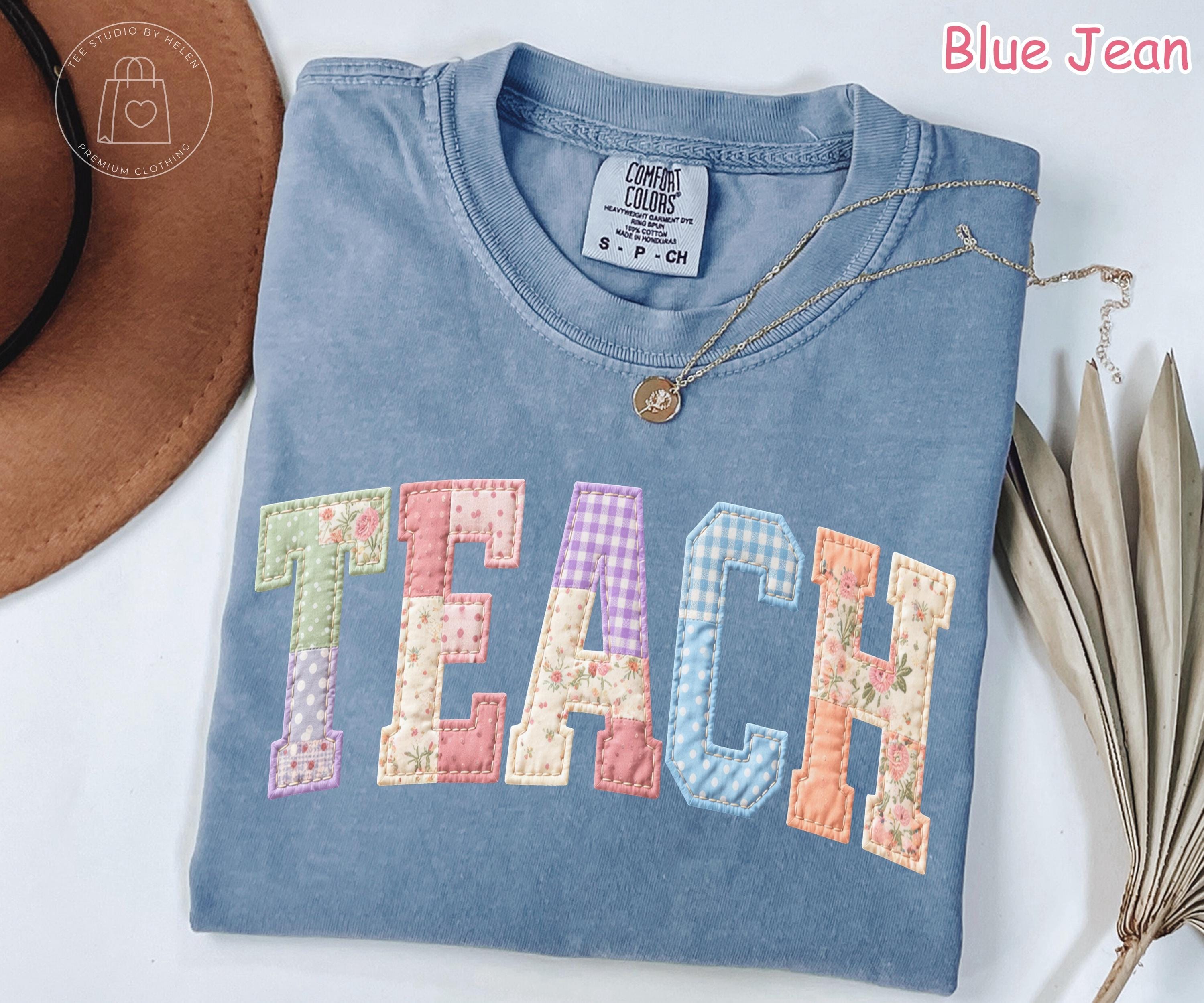 Comfort Colors® Teach Patchwork Shirt, Faux Quilted Teacher Shirt, Gift for Teacher, Teacher Appreciation Gift, Spring Floral Teacher Tee