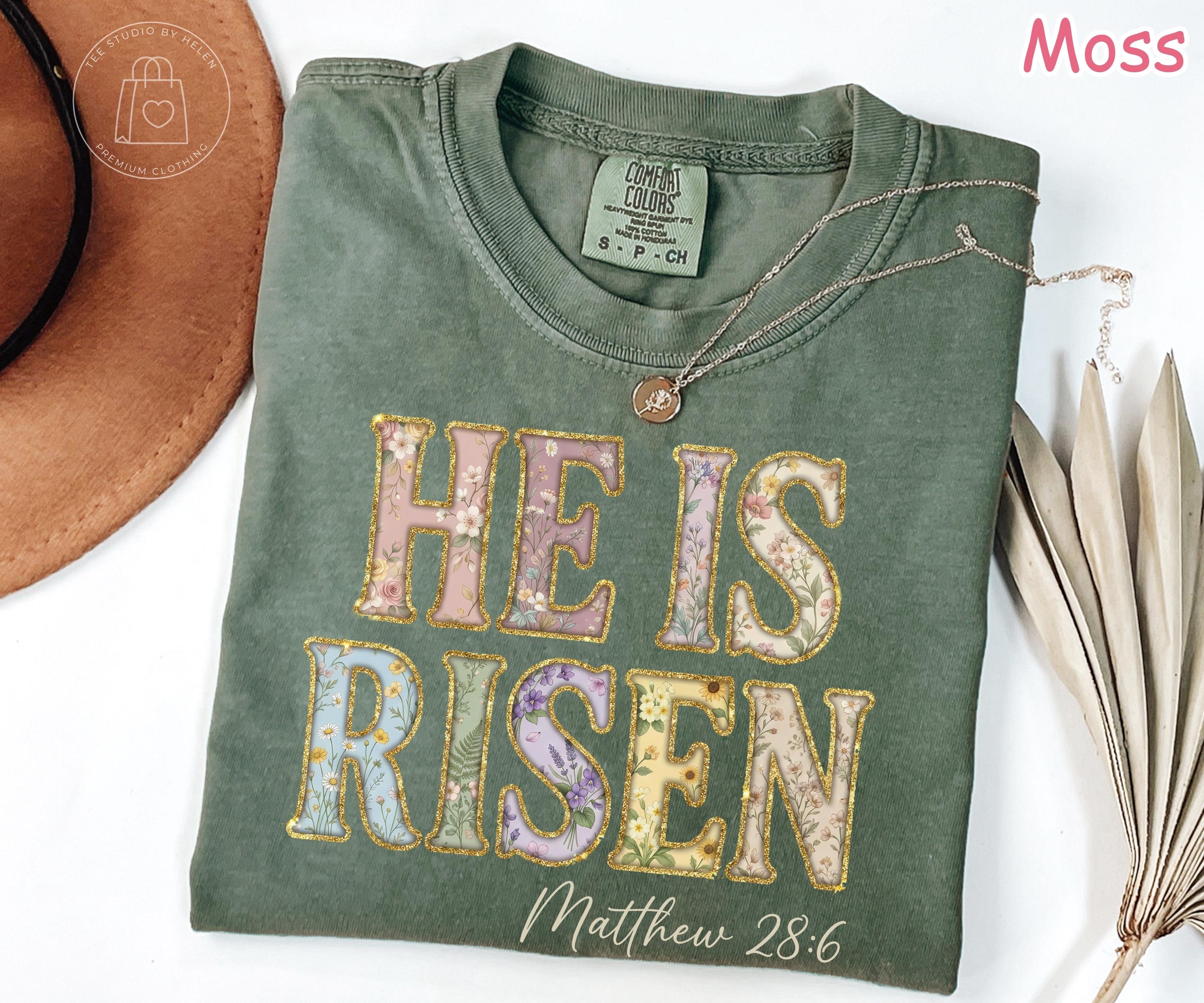 Comfort Colors® He Is Risen Shirt, Floral Christian Easter Shirt, Faith Graphic Tee, Religious Women Gift, Matthew 28:6 Scripture T-Shirt